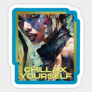 Chillax Yourself (artsy woman with hair tendril) Sticker